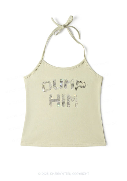 Rhinestone Dump Him Y2K Halter Neck Cami Cherrykitten