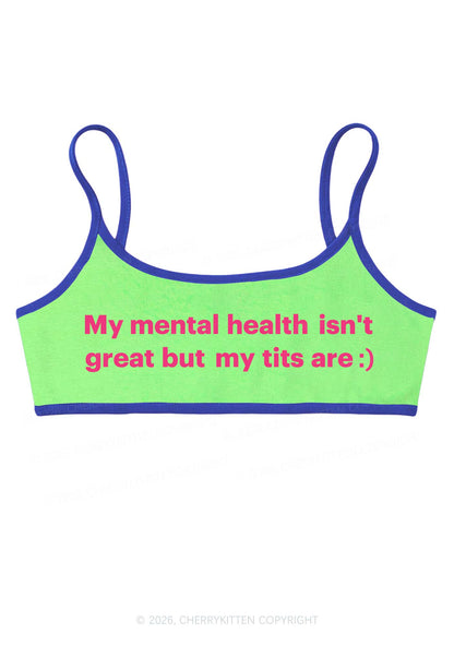 My Mental Health Isnt Great Y2K Super Crop Cami Cherrykitten