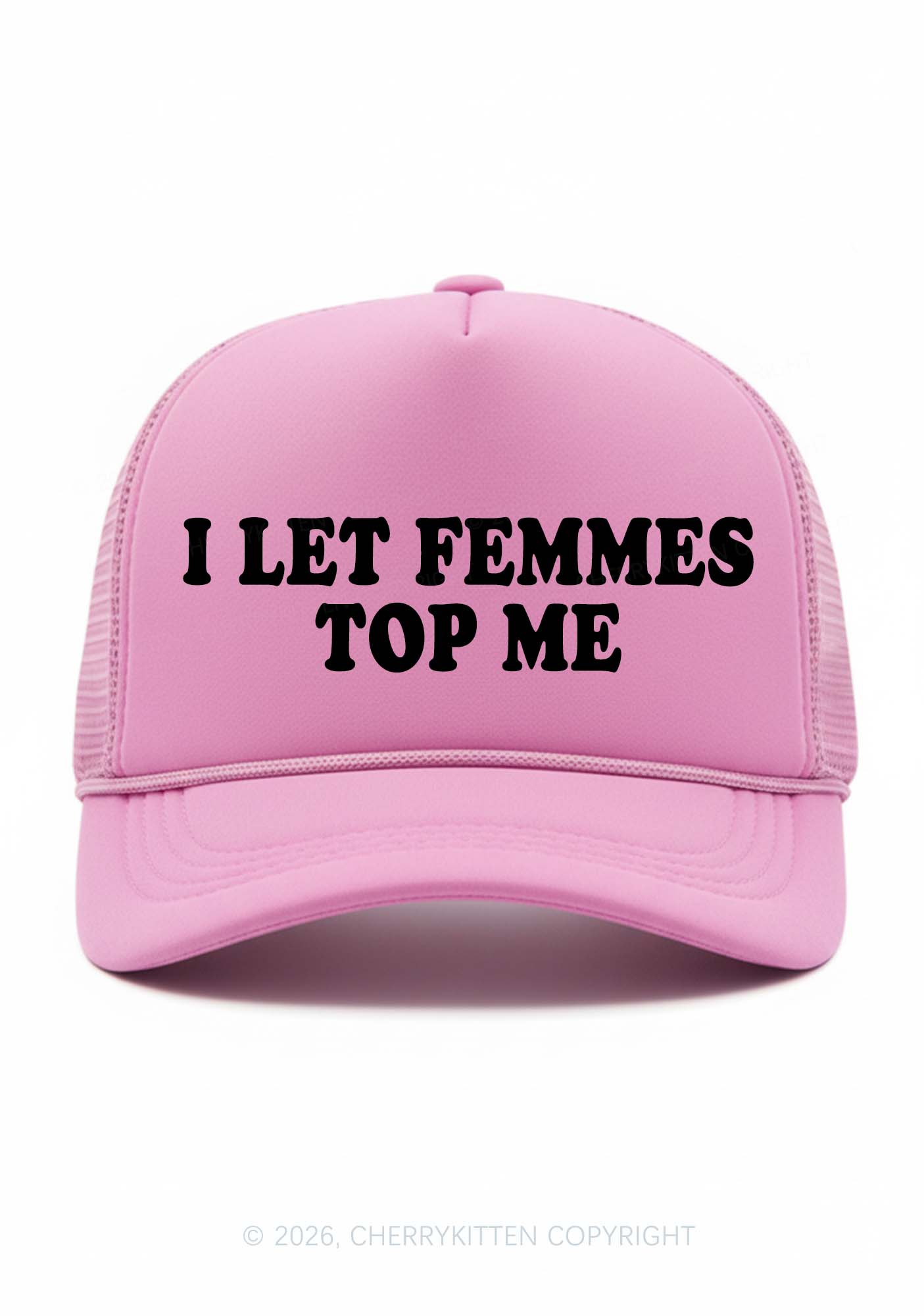I Let Femmes Top Me Pride Y2K Trucker Hat Cherrykitten