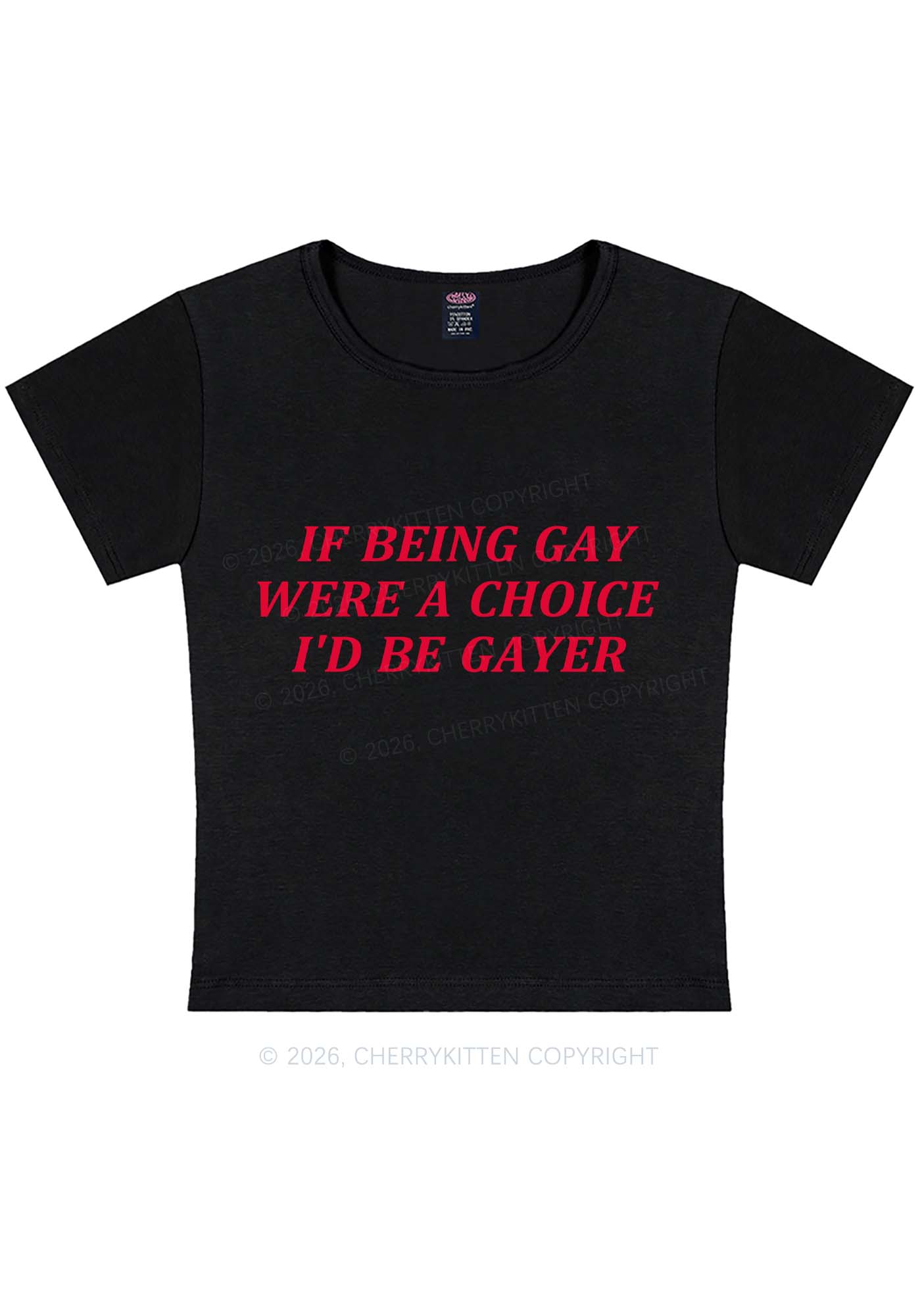 Being Gay Were A Choice Pride Y2K Baby Tee Cherrykitten