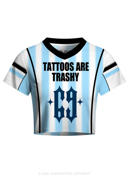 Tattoos Are Trashy Y2K Crop Football Jersey Shirts Cherrykitten