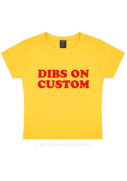Dibs On Custom Y2K Baby Tee Cherrykitten