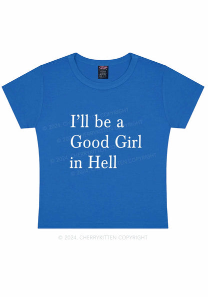 Good Girl In Hell Y2K Baby Tee Cherrykitten