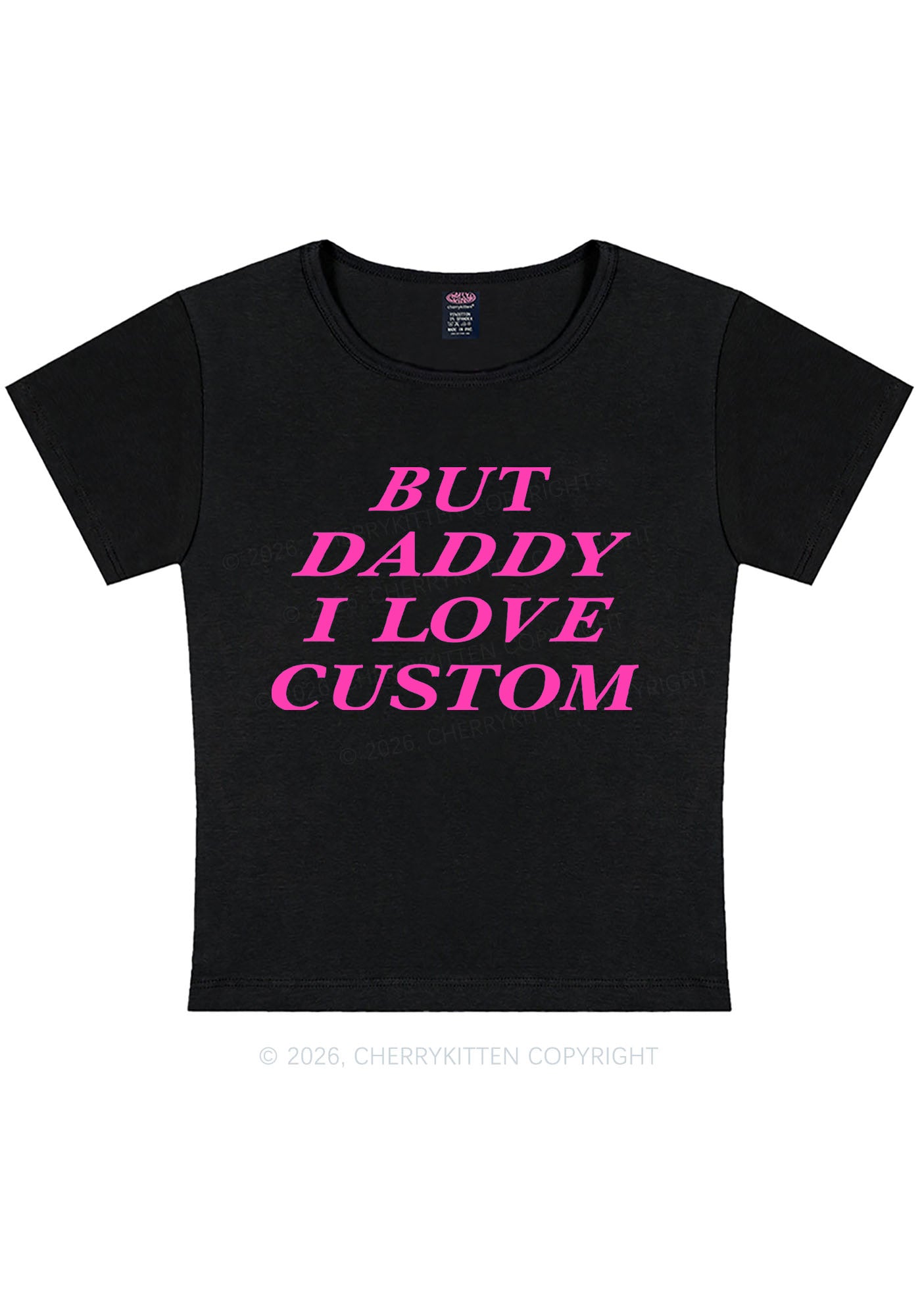 But Daddy I Love Custom Y2K Baby Tee Cherrykitten