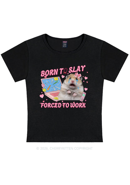 Custom Meme Born To Slay Y2K Baby Tee Cherrykitten