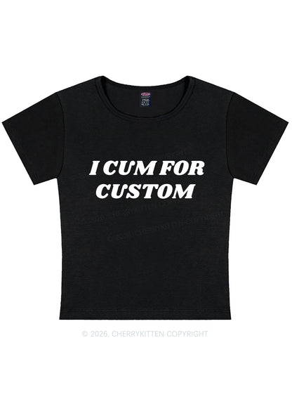 I Cxm For Custom Y2K Baby Tee Cherrykitten