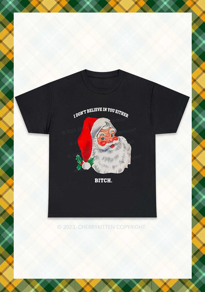 I Don't Believe In You Either Christmas Chunky Shirt Cherrykitten