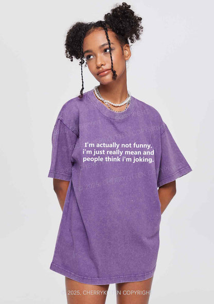 Im Actually Not Funny Y2K Shirts Washed Tee Cherrykitten