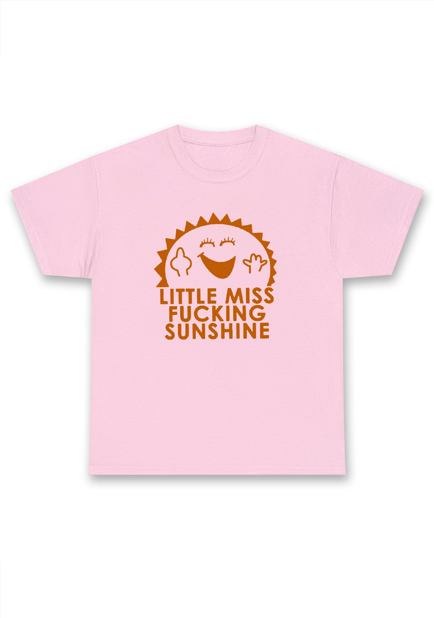 Little Miss Fxxking Sunshine Chunky Shirt