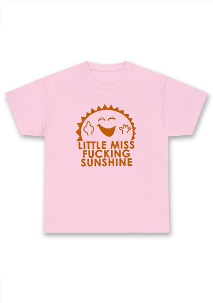 Little Miss Fxxking Sunshine Chunky Shirt