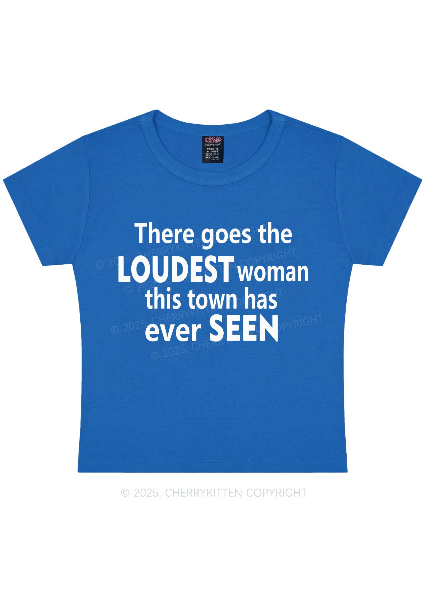 Loudest Woman This Town Y2K Baby Tee Cherrykitten