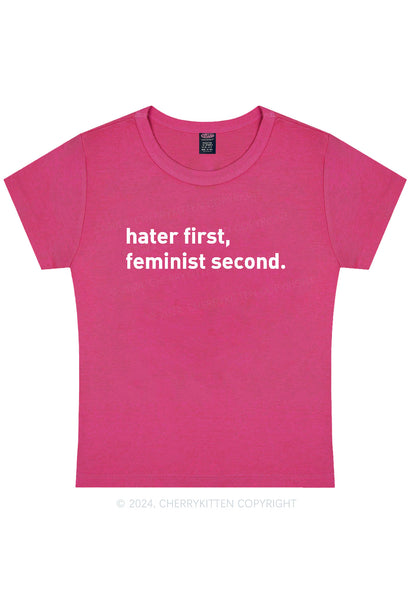 Hater First Feminist Second Y2K Baby Tee