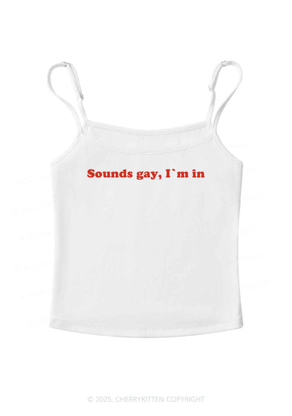 Sounds Gay Y2K Spaghetti Strap Cami Cherrykitten