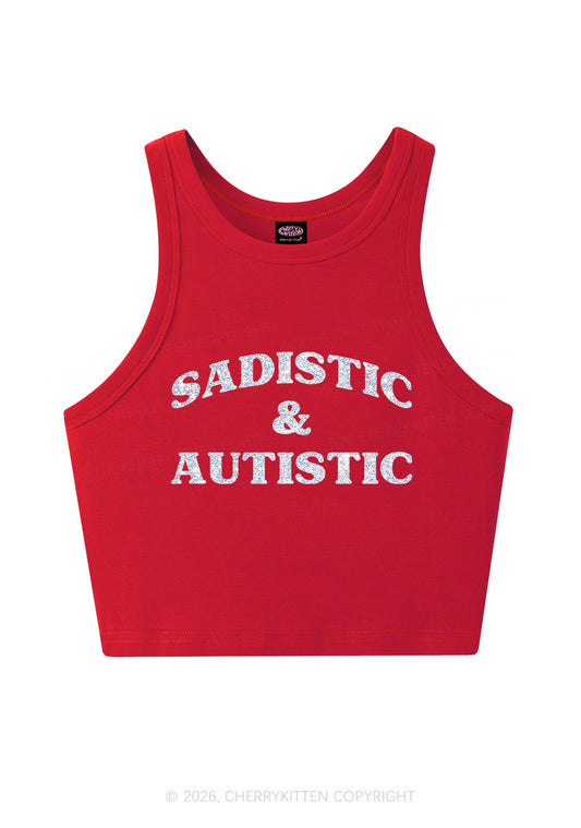 Glitter Sadistic And Autistic Y2K Crop Tank Top Cherrykitten