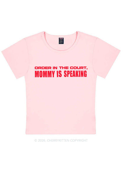 Mommy Is Speaking Y2K Baby Tee Cherrykitten