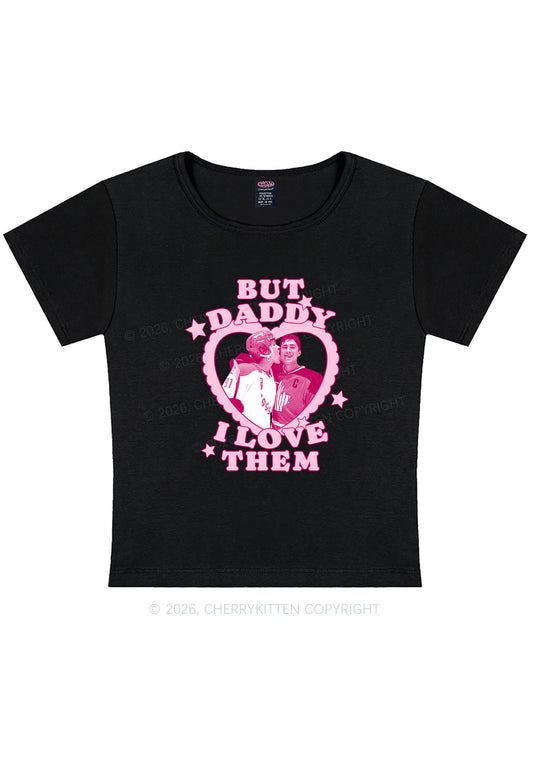 But Daddy I Love Them HR Y2K Baby Tee Cherrykitten