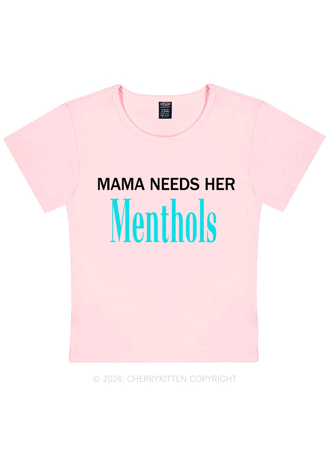 Mama Needs Her Menthols Y2K Baby Tee Cherrykitten