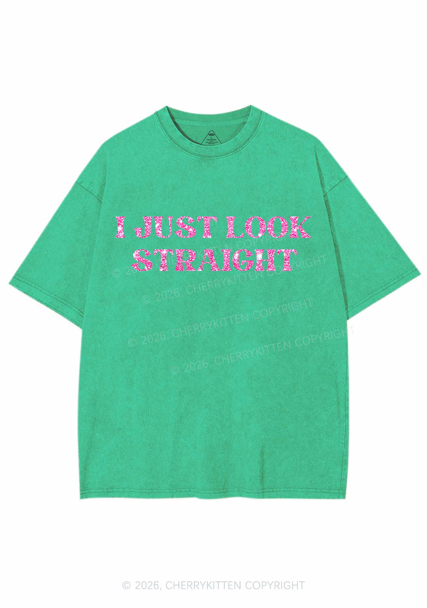 Glitter I Just Look Straight Y2K Shirts Washed Tee Cherrykitten