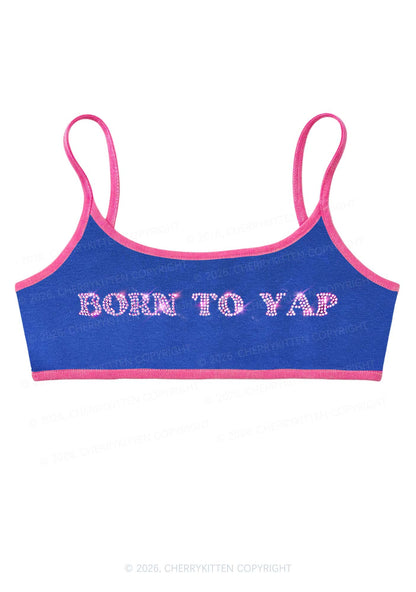 Rhinestone Born To Yap Y2K Super Crop Cami Cherrykitten