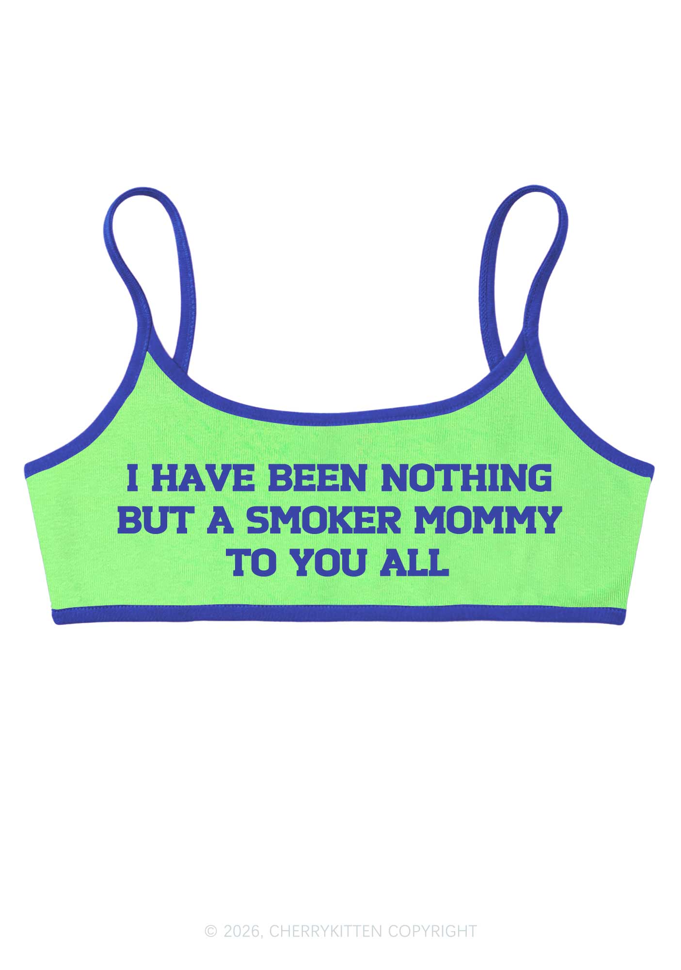 I Have Been A Smoker Mommy Y2K Super Crop Cami Cherrykitten