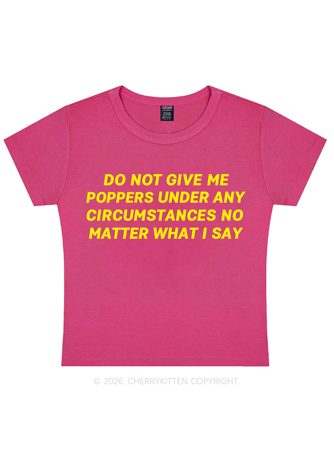 Do Not Give Me Pxppers Y2K Baby Tee Cherrykitten