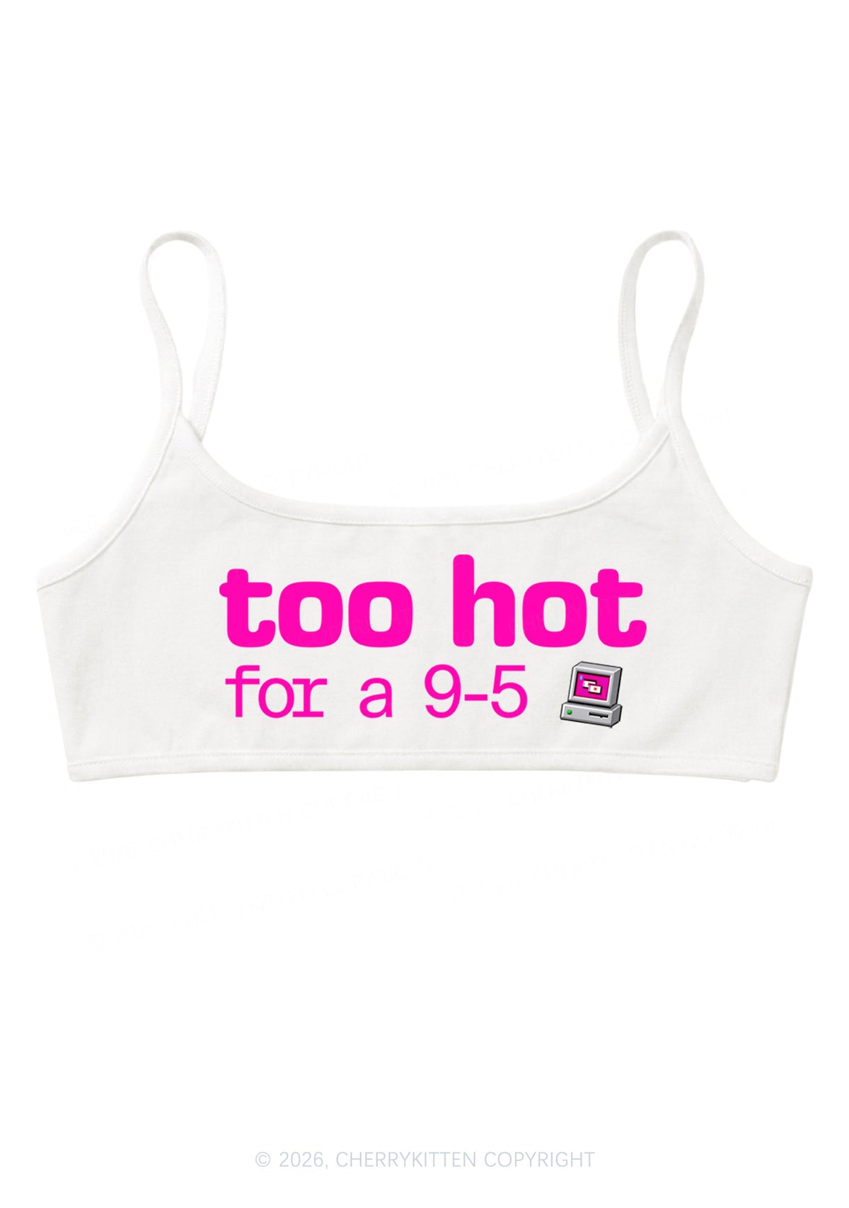 Too Hot For Nine To Five Y2K Super Crop Cami Cherrykitten