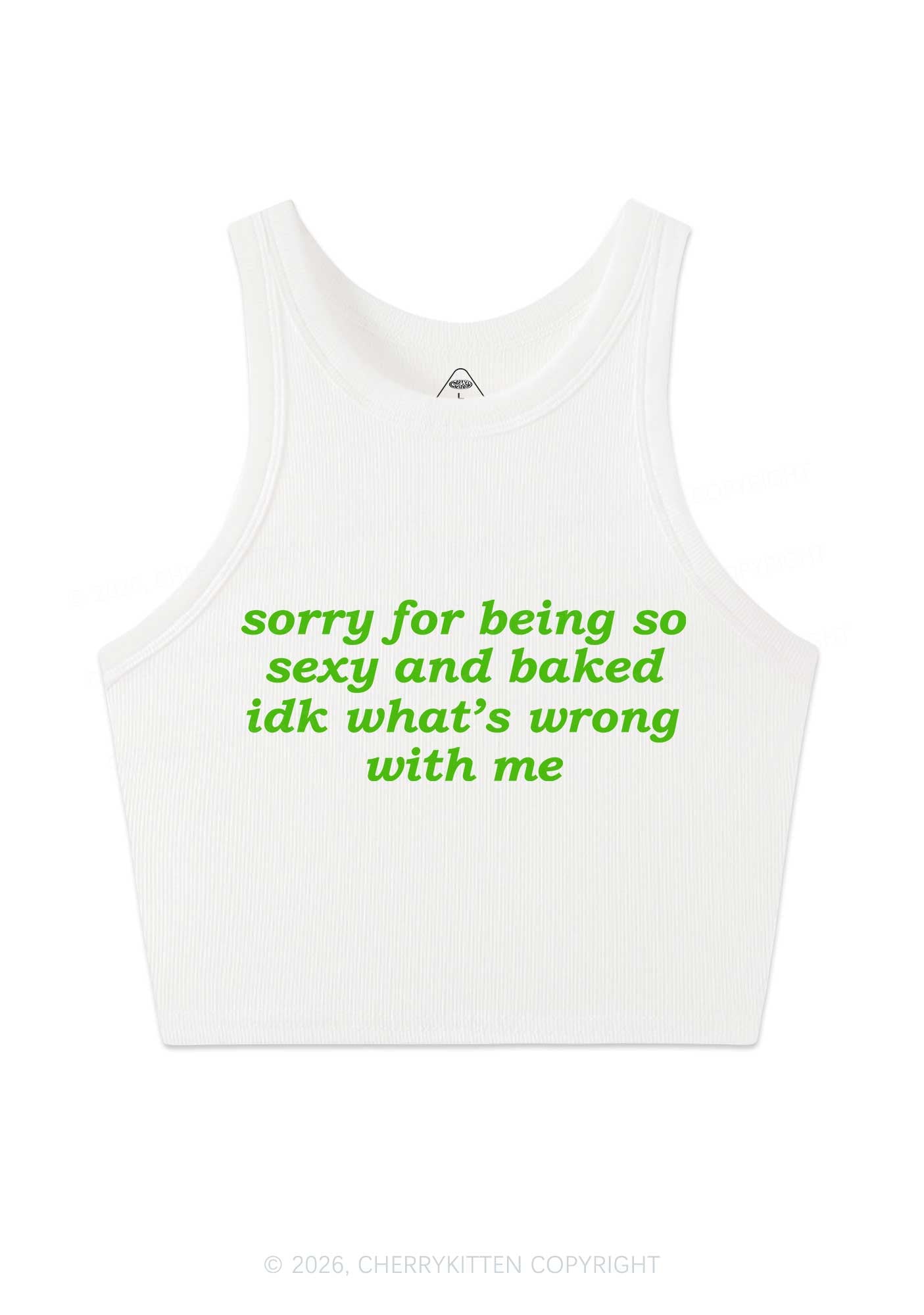 Sorry For Being So Baked Y2K Crop Tank Top Cherrykitten