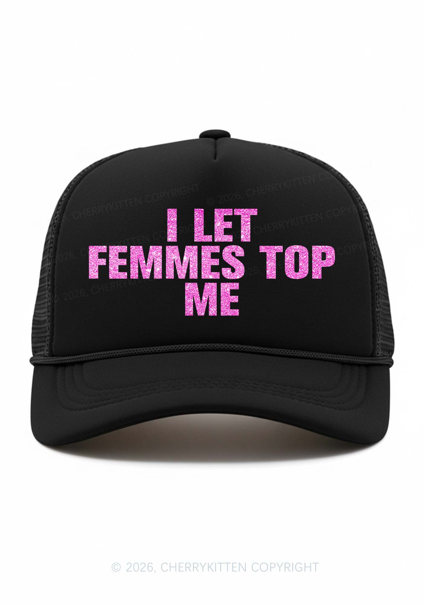 Glitter I Let Femmes Top Me Pride Y2K Trucker Hat Cherrykitten