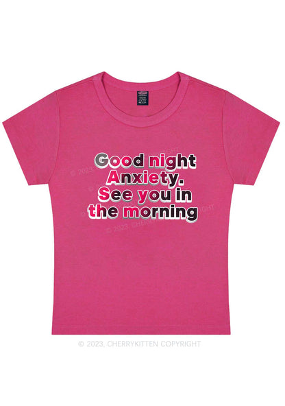 Curvy Good Night Anxiety See You Morning Y2K Baby Tee Cherrykitten
