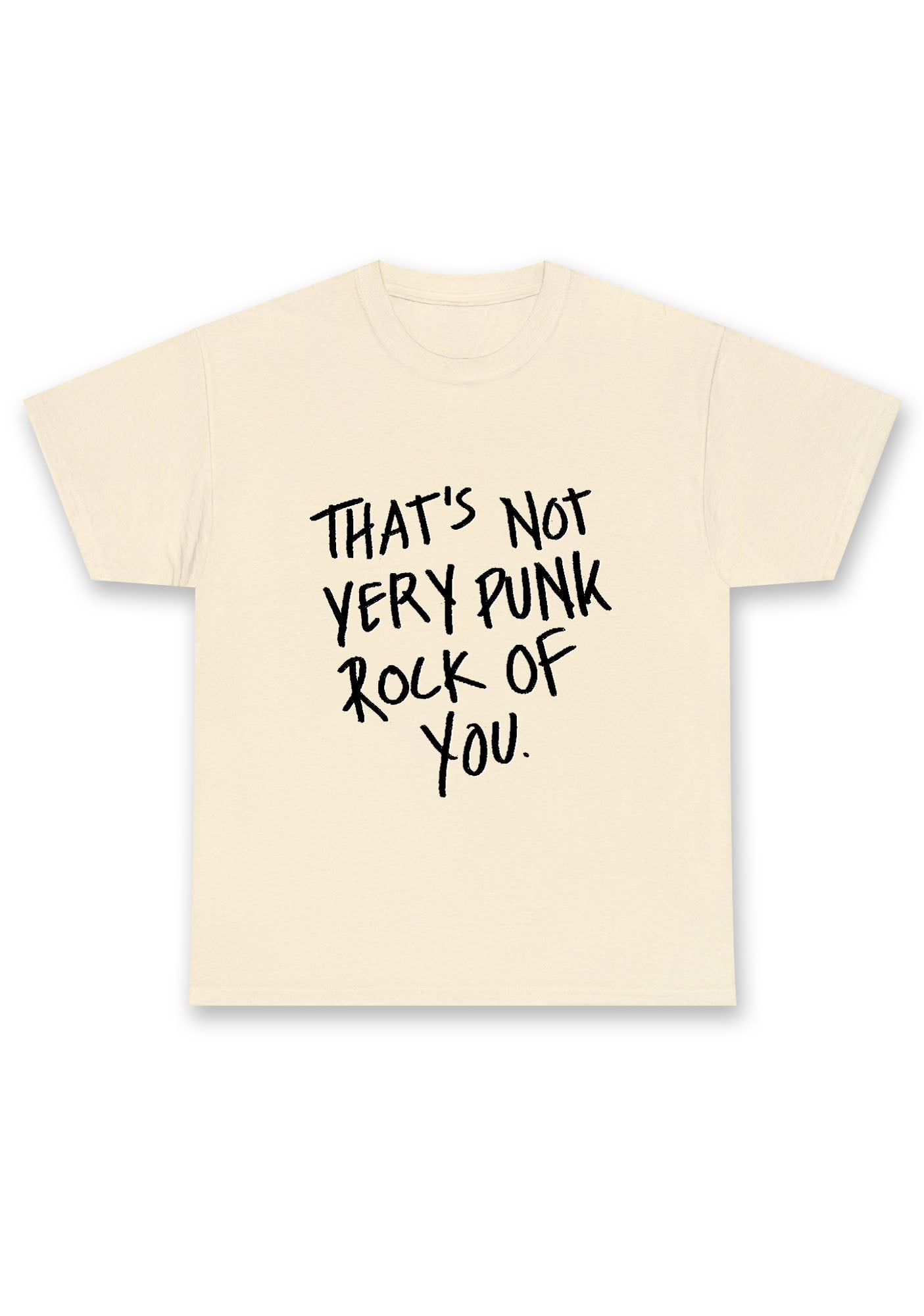 That's Not Very Punk Rock Of You Chunky Shirt