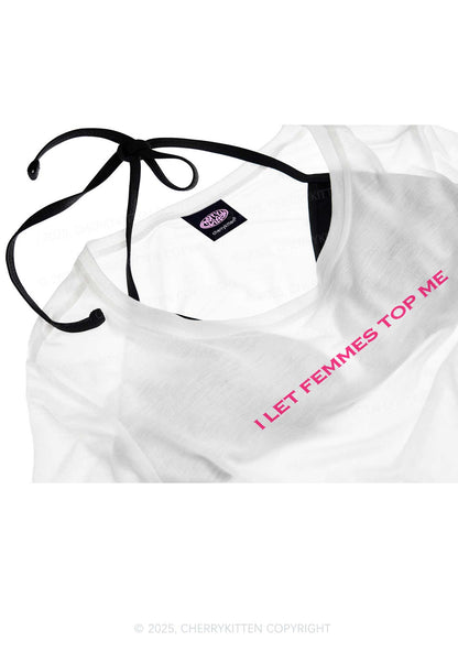 I Let Femmes Top Me Pride Y2K Sheer Crop Tee Cherrykitten