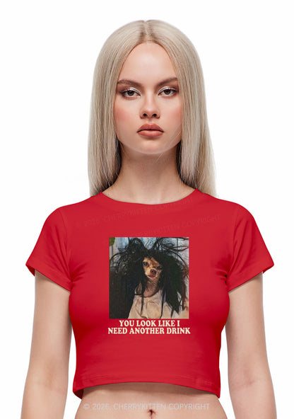 You Look Like I Need Another Drink Y2K Baby Tee Cherrykitten