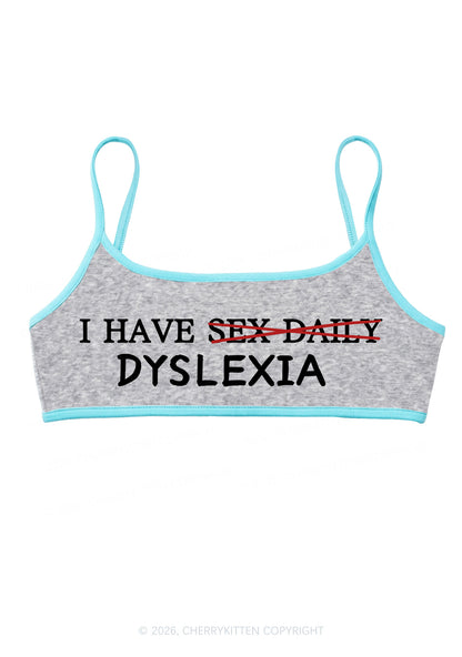 I Have Sx Daily Dyslexia Y2K Super Crop Cami Cherrykitten