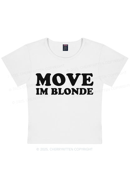 Move Im Blonde Y2K Baby Tee Cherrykitten