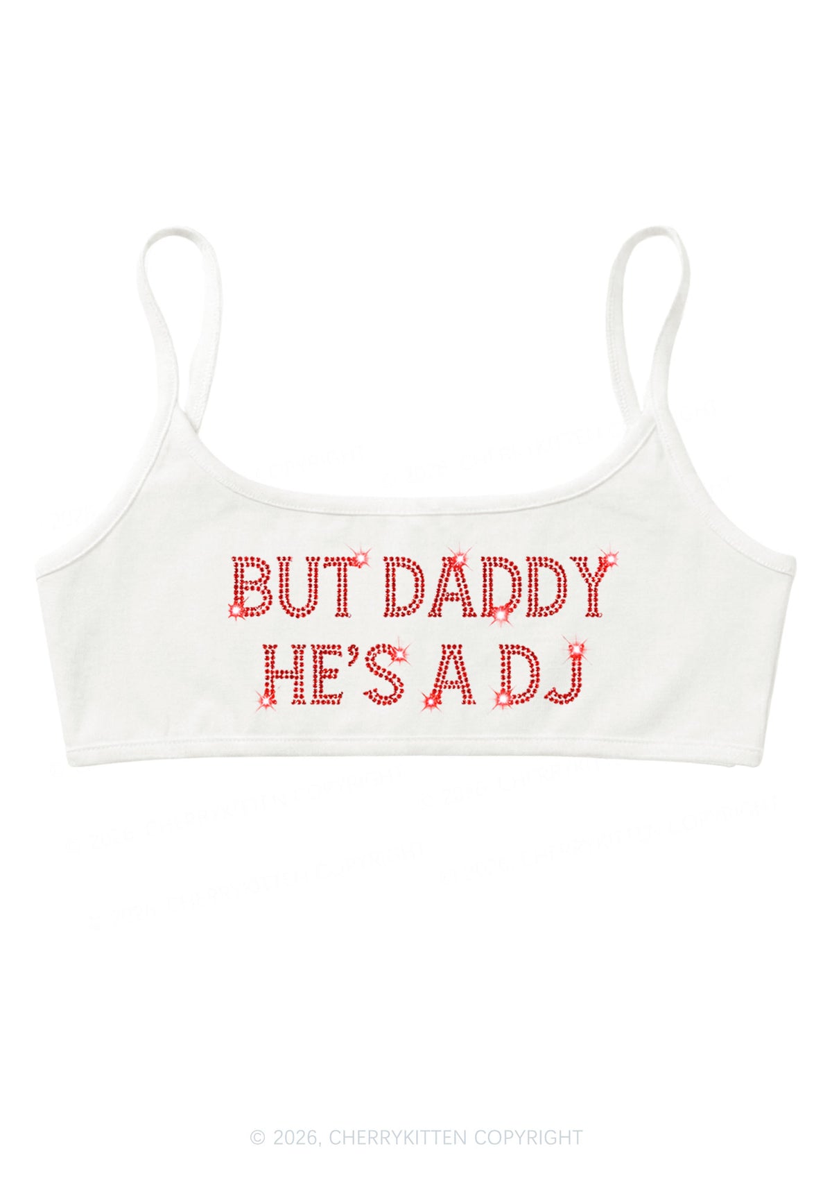 Rhinestone But Daddy Hes A Dj Y2K Super Crop Cami Cherrykitten