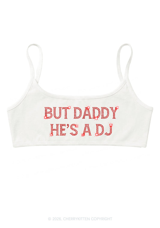 Rhinestone But Daddy Hes A Dj Y2K Super Crop Cami Cherrykitten