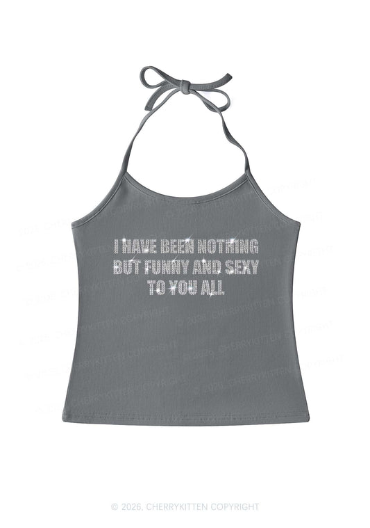 Rhinestone I Have Been Funny Y2K Halter Neck Cami Cherrykitten