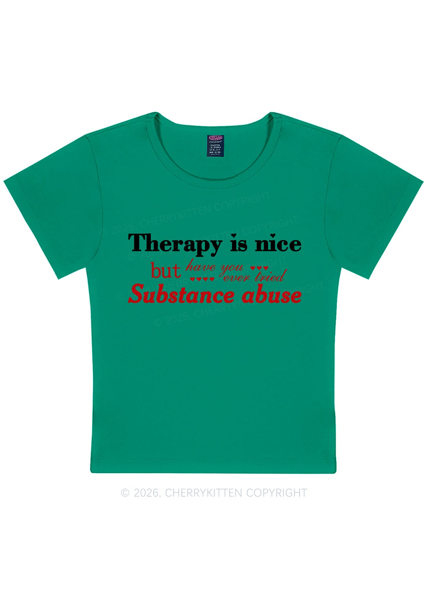 Have You Ever Tried Substance Abuse Y2K Baby Tee Cherrykitten