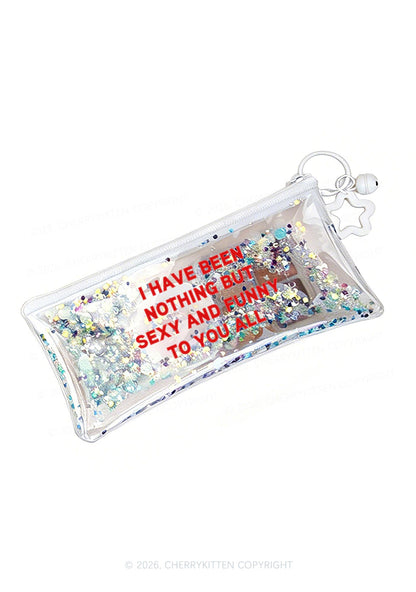 I Have Been Funny Y2K Quicksand Transparent Pencil Pouch Cherrykitten