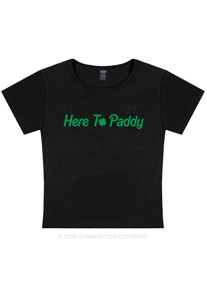 Here To Paddy St Patricks Y2K Baby Tee Cherrykitten