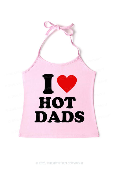 I Love Hot Dads Y2K Halter Neck Cami Cherrykitten