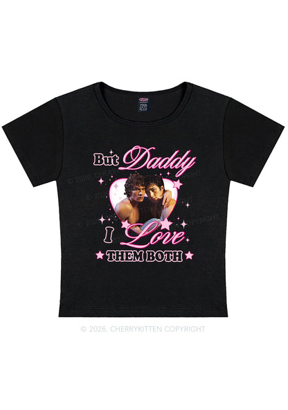 But Daddy I Love Them Both HR Y2K Baby Tee Cherrykitten