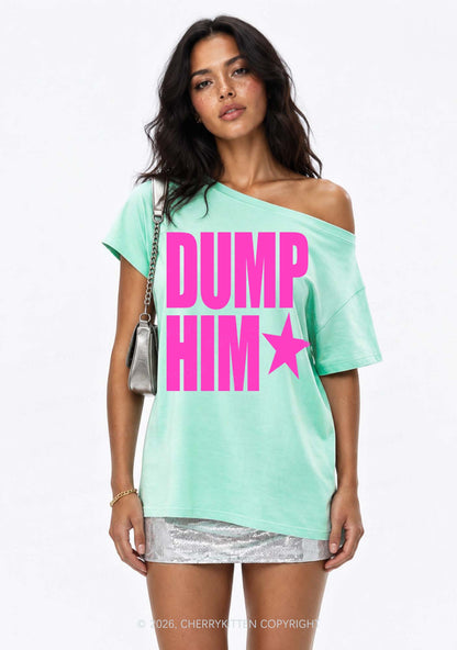Dump Him Y2K Off Shoulder Tee Cherrykitten