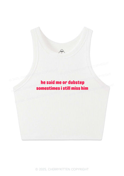He Said Dubstep Y2K Crop Tank Top Cherrykitten