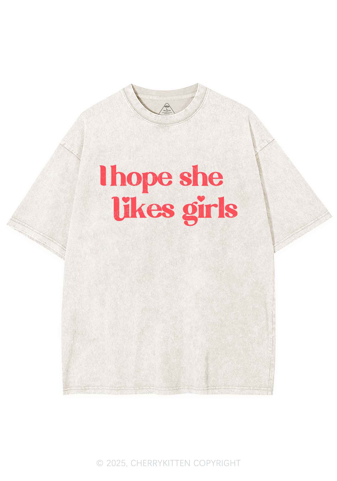 I Hope She Likes Girls Y2K Shirts Washed Tee Cherrykitten