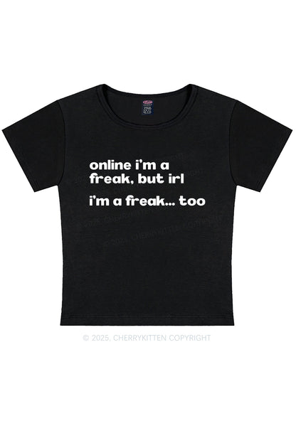 Im A Freak Y2K Baby Tee Cherrykitten