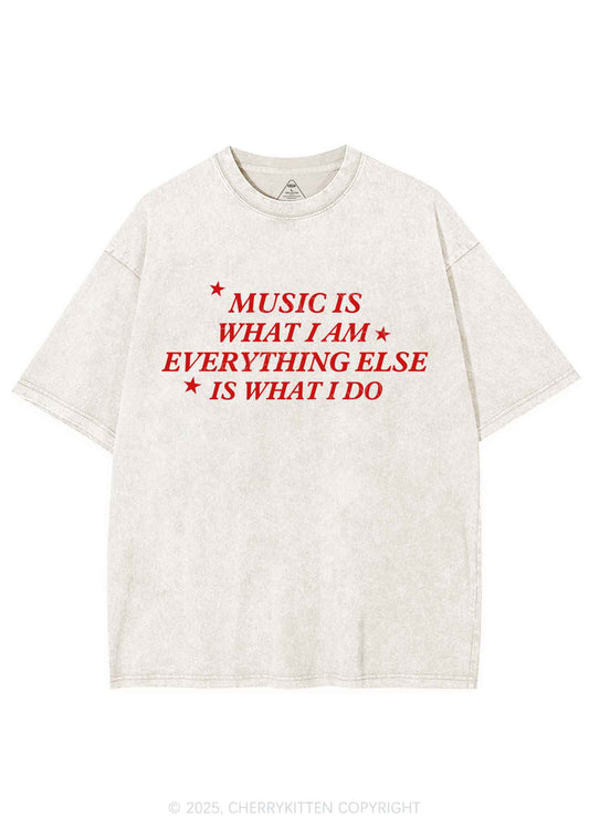 Music Is What I Am Y2K Shirts Washed Tee Cherrykitten
