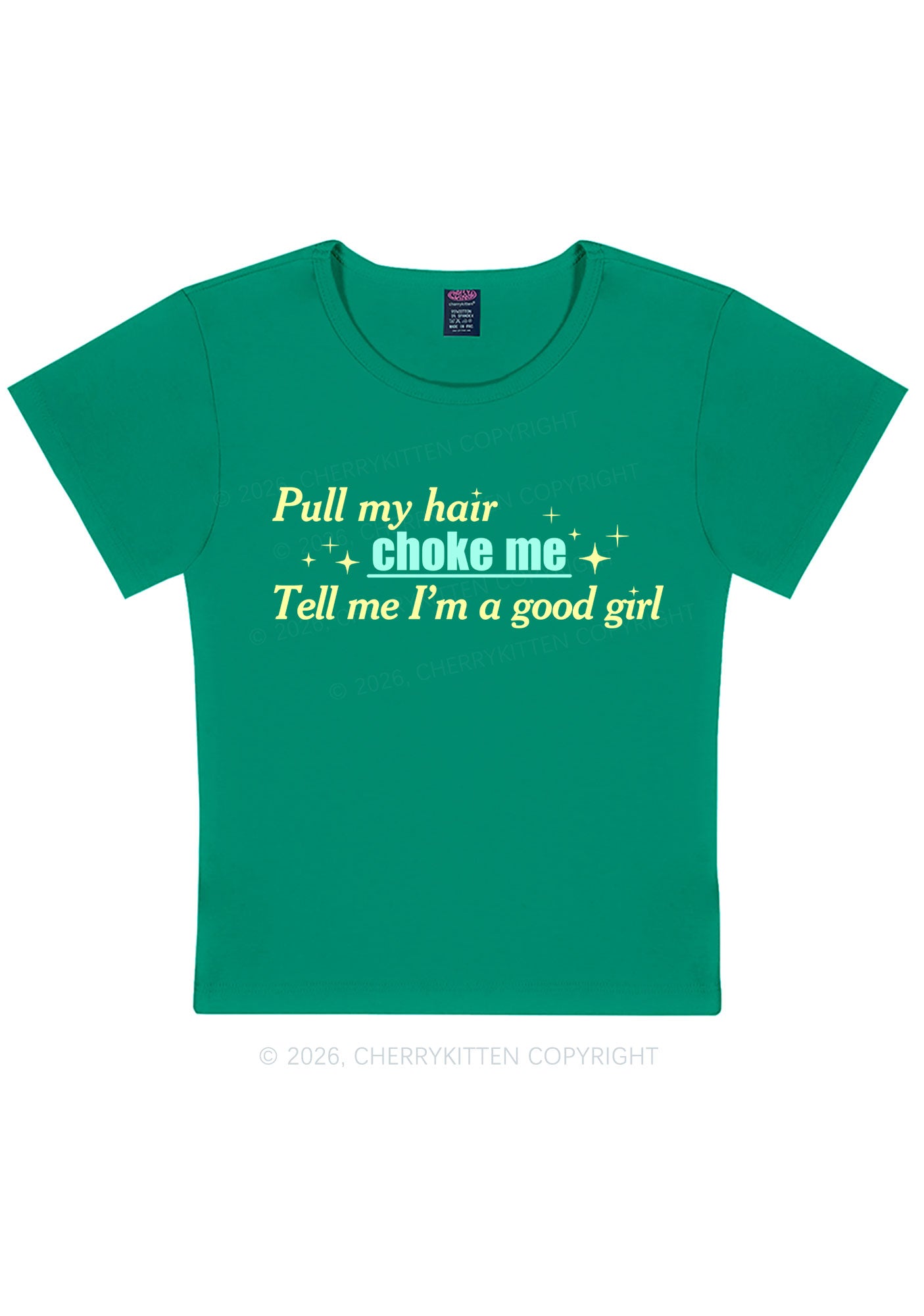 Choke Me Im Good Girl Y2K Baby Tee Cherrykitten