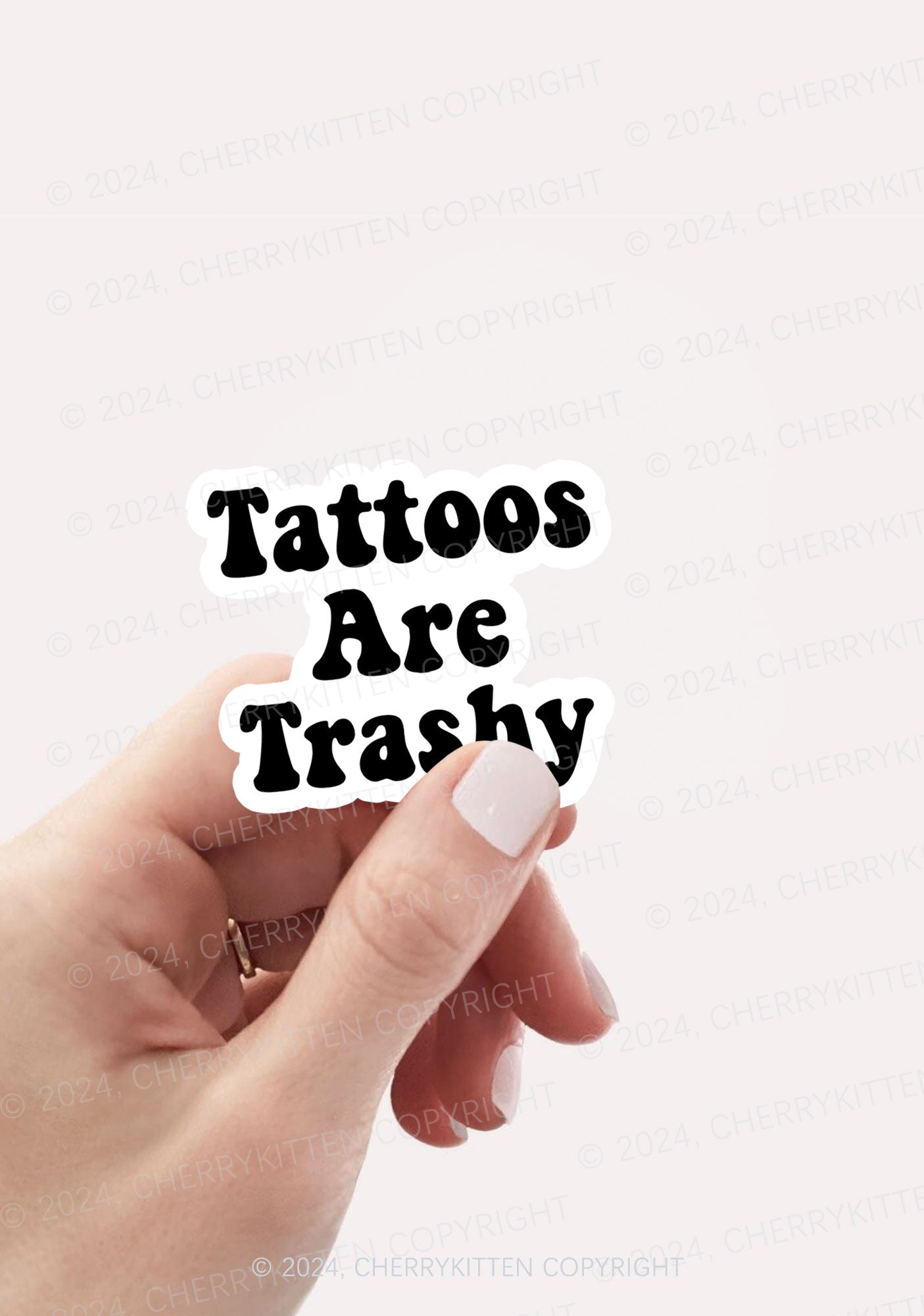 Tattoos Are Trashy 1Pc Y2K Sticker Cherrykitten