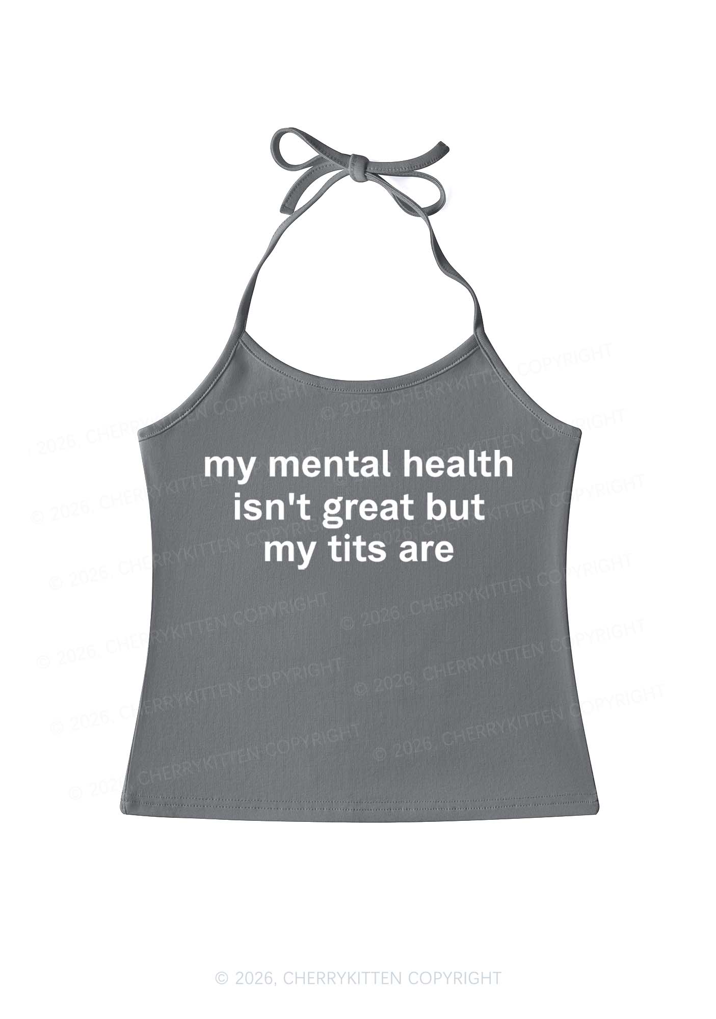 My Mental Health Isnt Great Y2K Halter Neck Cami Cherrykitten
